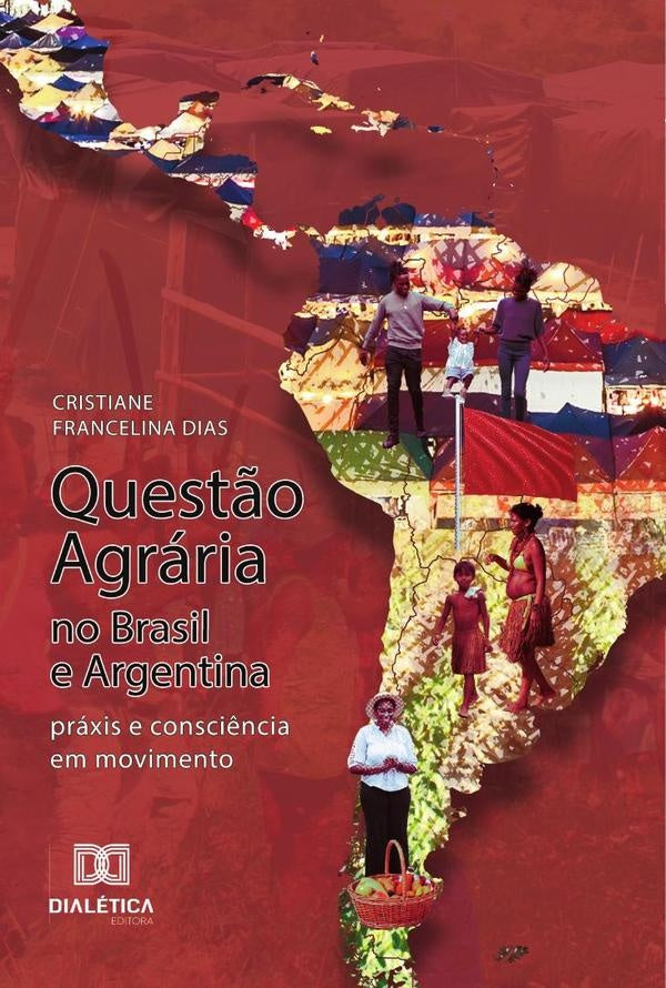 Questão Agrária no Brasil e Argentina | Cristiane Francelina Dias