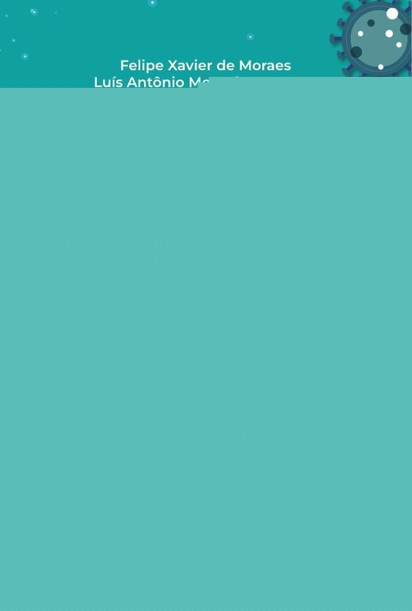 Aliança Terapêutica e Sua Incidência Sobre as Crenças Quanto às Medidas Não Farmacológicas de Preven | Felipe Xavier de Moraes