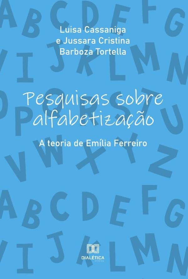 Pesquisas sobre alfabetização | Maria Luisa Cassaniga Alves de Lima