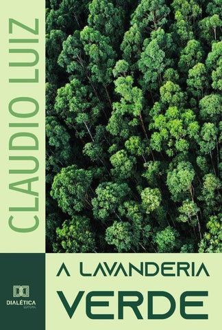 A lavanderia verde | Luiz Gonçalves de Souza, Luiz y otros