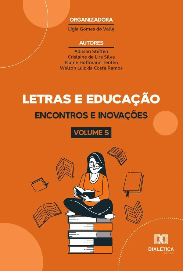 Letras e educação - encontros e inovações | Lígia Gomes do Valle