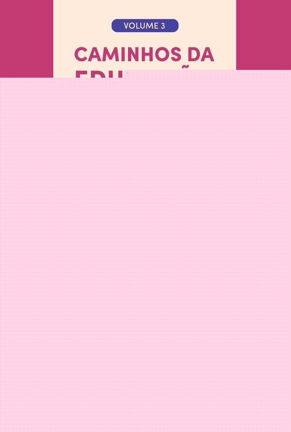 Caminhos da Educação - debates e desafios contemporâneos | Viviane Brás dos Santos