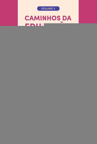 Caminhos da Educação - debates e desafios contemporâneos | Viviane Brás dos Santos