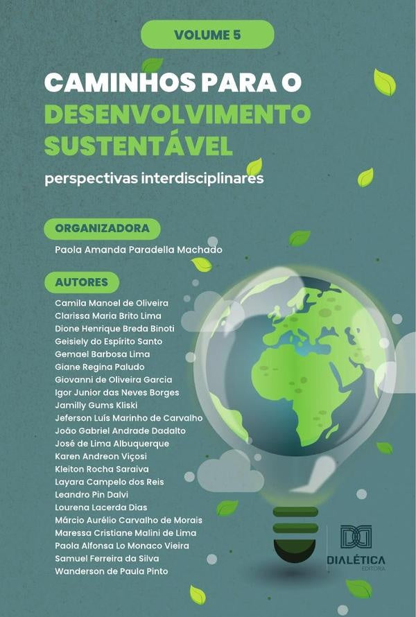 Caminhos para o Desenvolvimento Sustentável - perspectivas interdisciplinares | Paola Amanda Paradella Machado