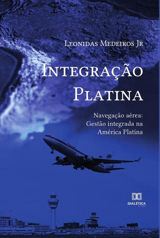 Integração Platina: Navegação aérea | Leonidas Medeiros Jr.