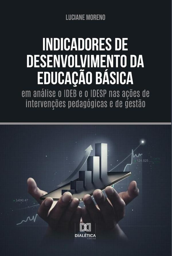 Indicadores de Desenvolvimento da Educação Básica | Luciane Moreno