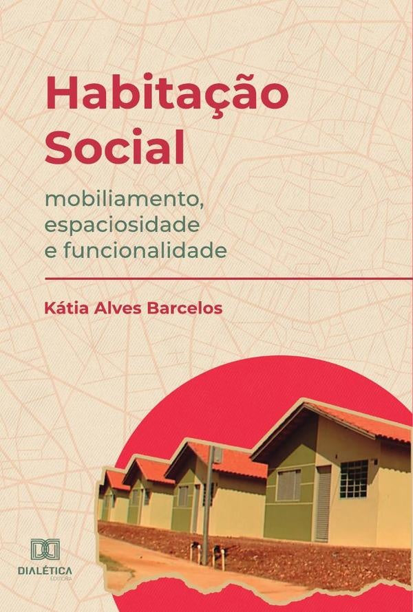 Habitação Social | Kátia Alves Barcelos