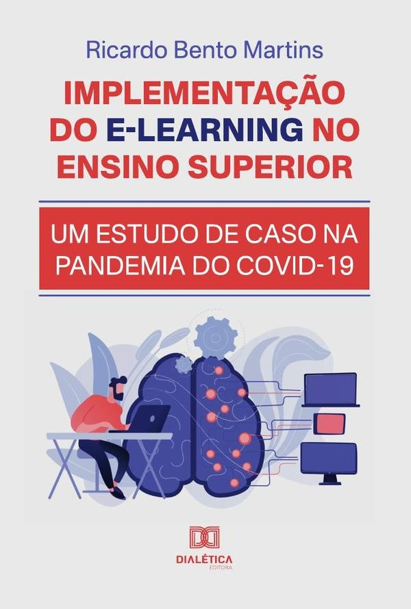 Implementação do E-learning no ensino superior | Ricardo Bento Martins
