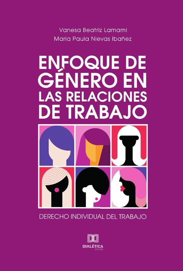Enfoque de Género en las Relaciones de Trabajo | Beatriz Lamami, Paula Nievas Ibañez