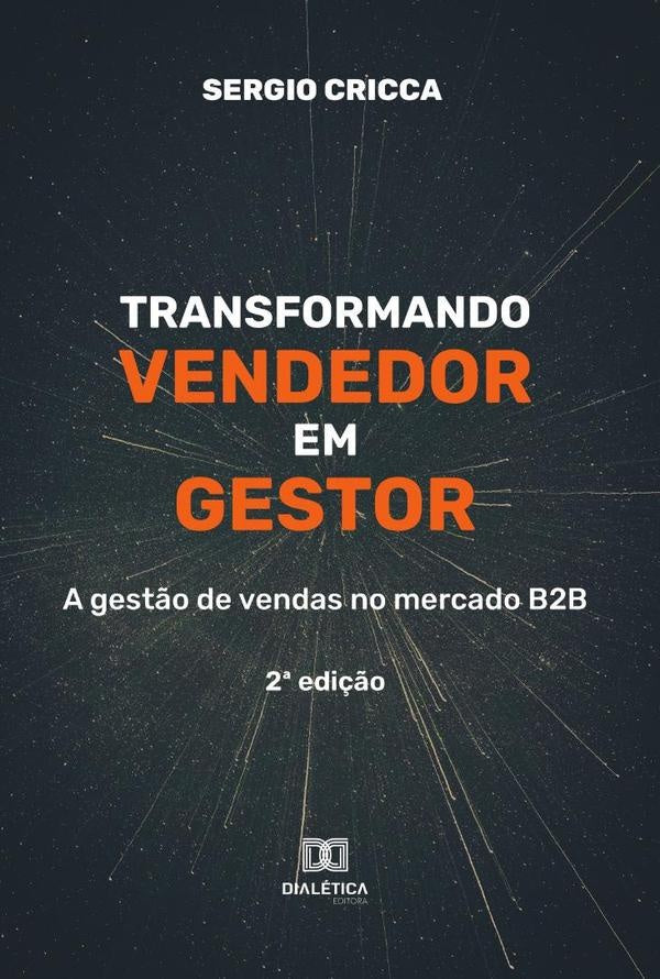 Transformando vendedor em gestor | Sergio Cricca