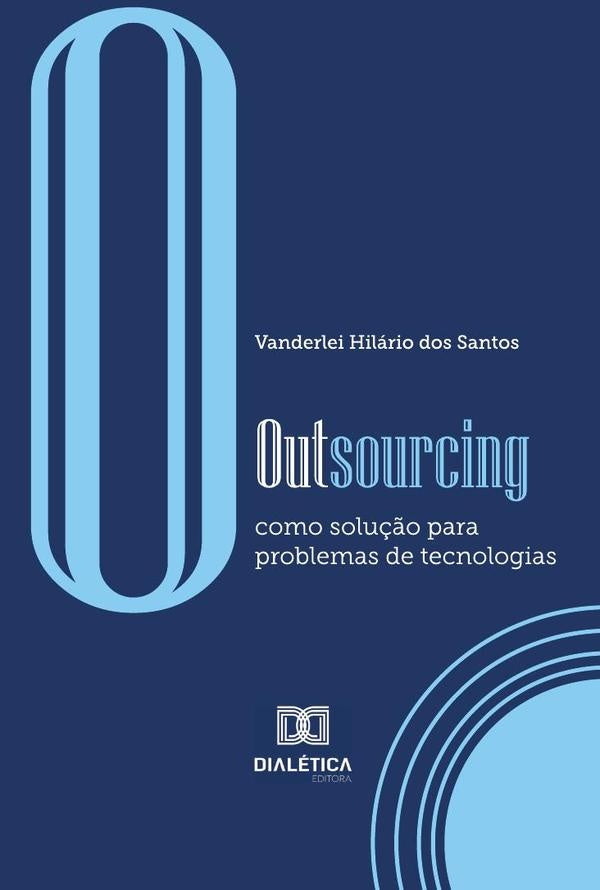 O Outsourcing | Vanderlei Hilário Dos Santos