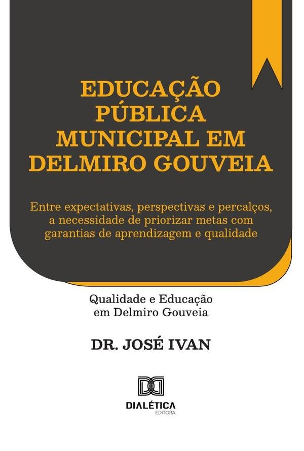 Educação Pública Municipal Em Delmiro Gouveia | José Ivan