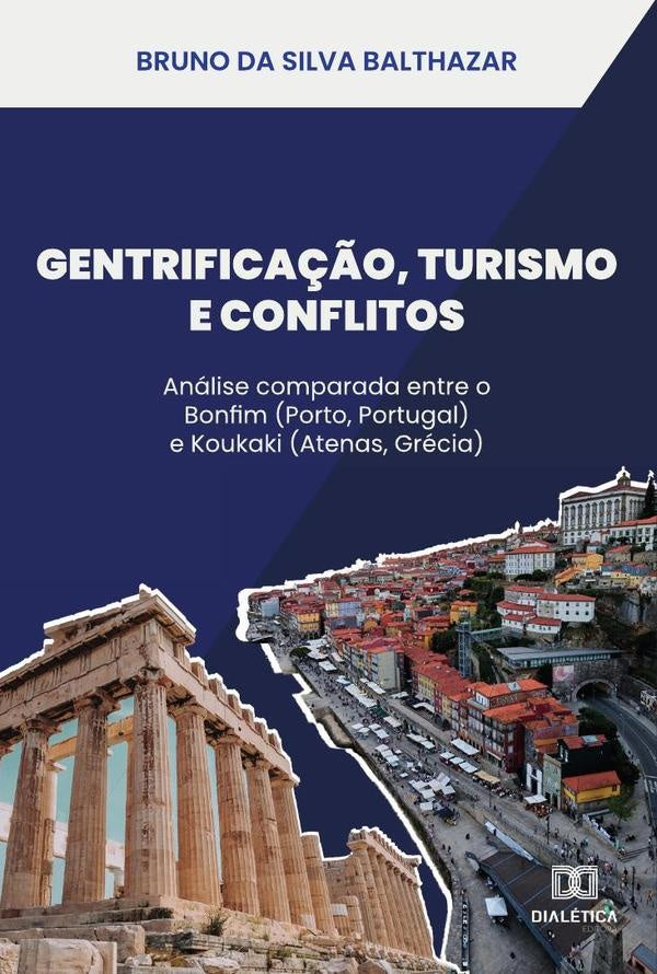 Gentrificação, Turismo E Conflitos | Bruno Da Silva Balthazar