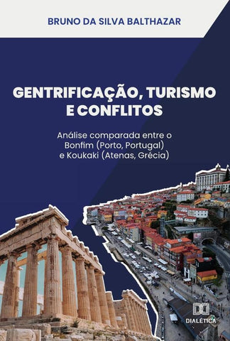 Gentrificação, Turismo E Conflitos | Bruno Da Silva Balthazar