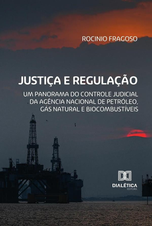 Justiça E Regulação | Rocinio Fragoso