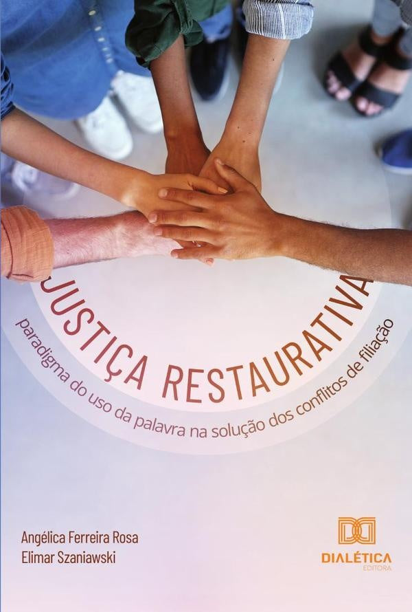 Justiça Restaurativa | Rosa, Szaniawski