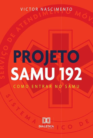 Projeto Samu 192 | Victor Nascimento