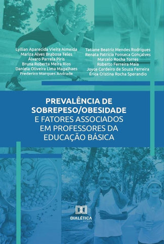 Prevalência de sobrepeso/obesidade e fatores associados em professores da Educação Básica | Teles, Almeida y otros