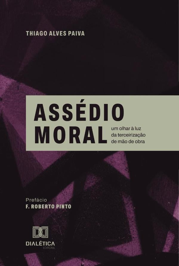 Assédio Moral | Thiago Alves Paiva