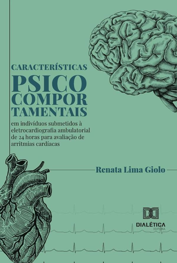 Características psicocomportamentais em indivíduos submetidos à eletrocardiografia ambulatorial de 2 | Renata Lima Giolo