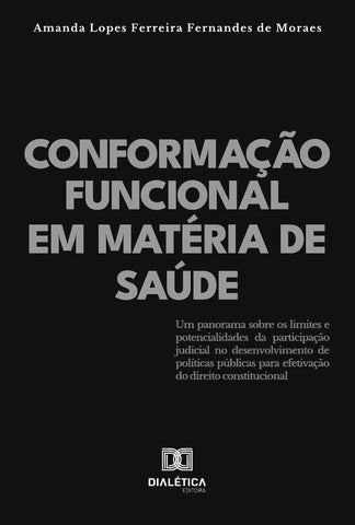 Conformação Funcional Em Matéria De Saúde | Amanda Lopes Ferreira Fernandes De Moraes