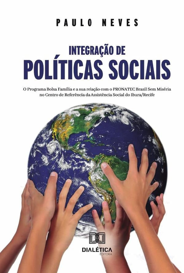 Integração de políticas sociais | Paulo Neves