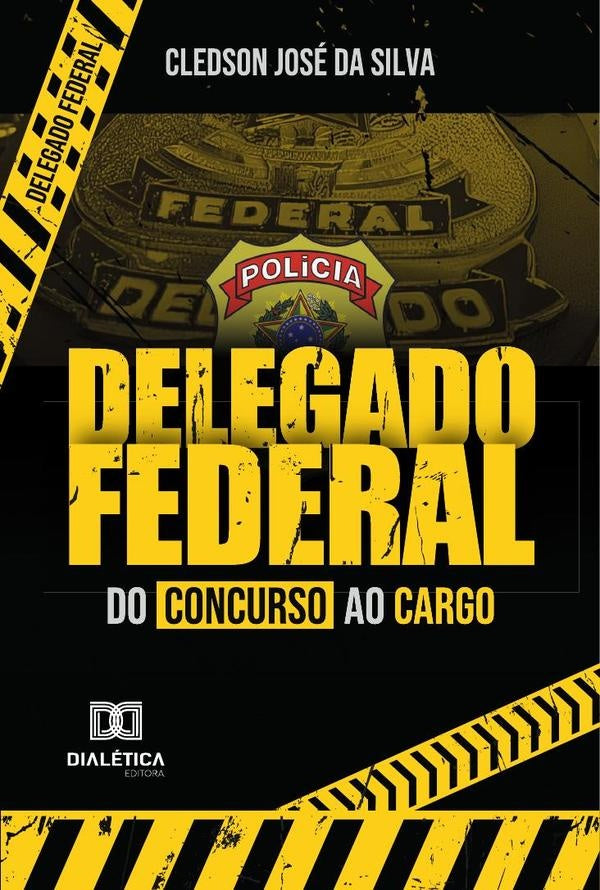 Delegado Federal | Cledson José Da Silva