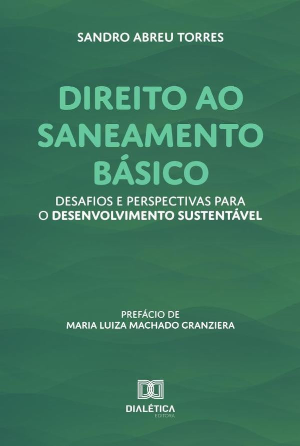 Direito Ao Saneamento Básico | Sandro Abreu Torres