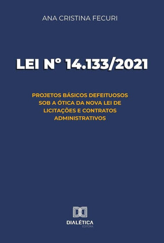 Lei Nº 14.133/2021 | Ana Cristina Fecuri