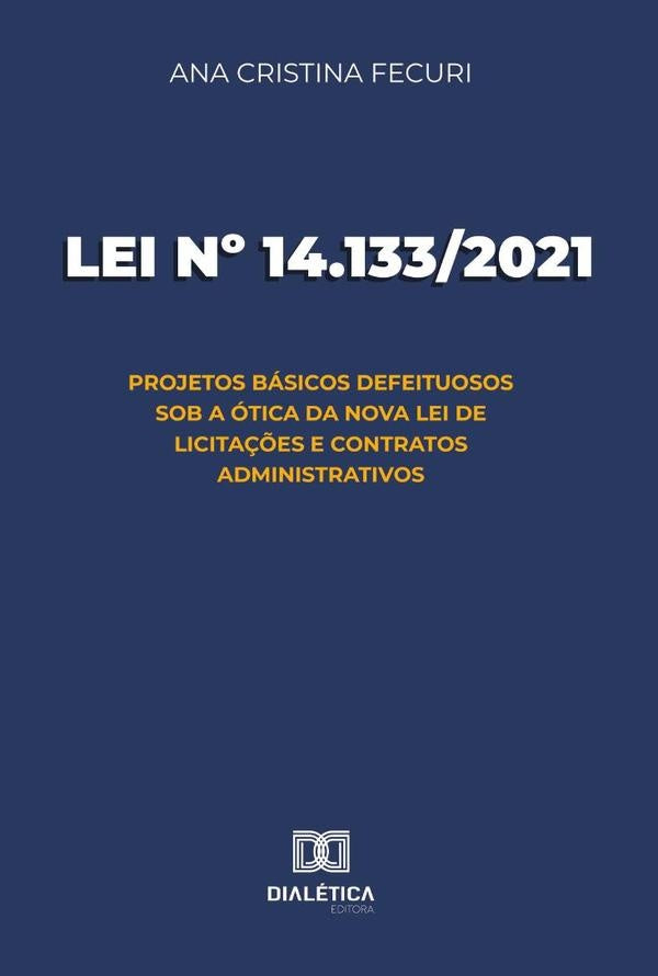 Lei Nº 14.133/2021 | Ana Cristina Fecuri