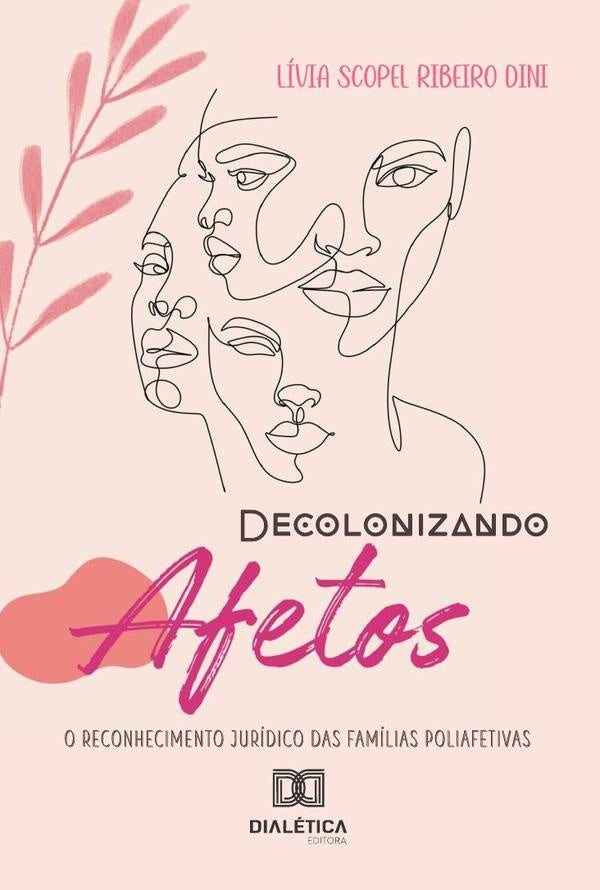 Decolonizando Afetos | Lívia Scopel Ribeiro Dini