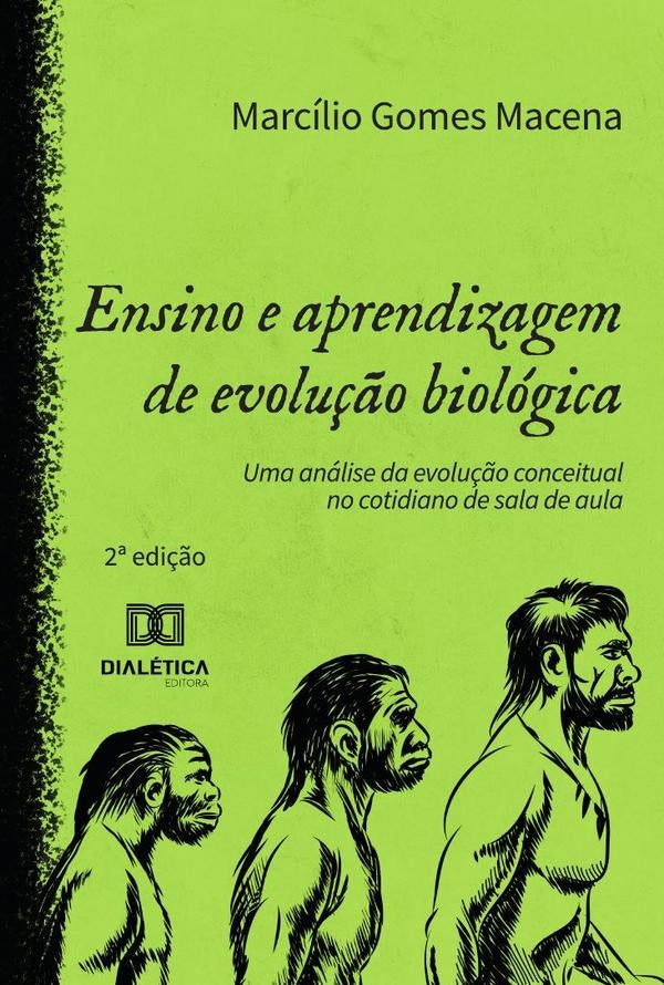 Ensino E Aprendizagem De Evolução Biológica | Marcílio Gomes Macena
