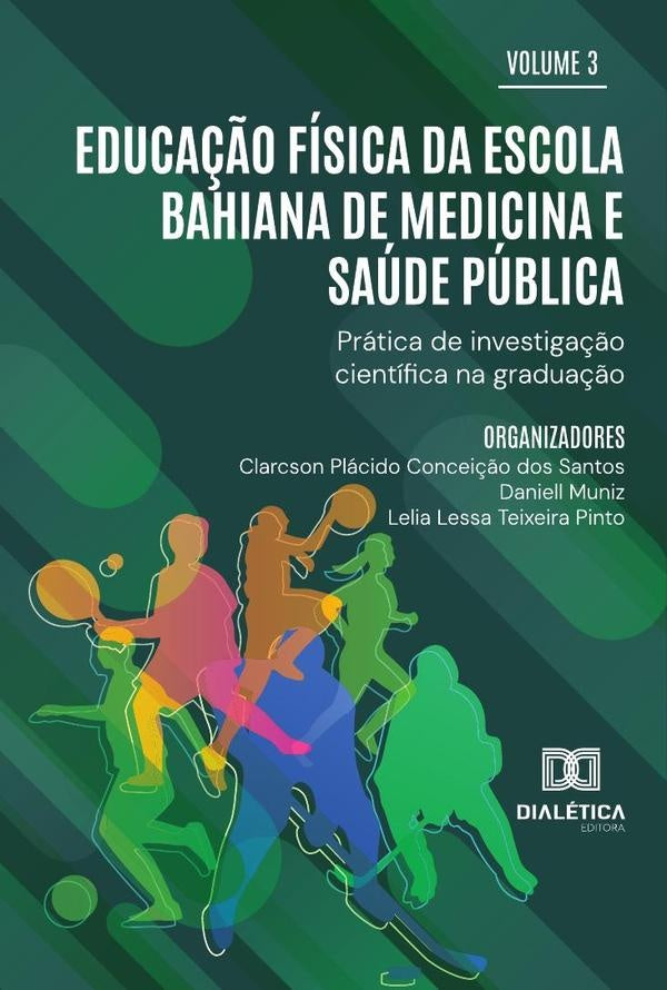 Educação Física Da Escola Bahiana De Medicina E Saúde Pública | Muniz, Santos y otros