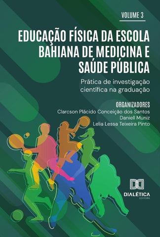 Educação Física Da Escola Bahiana De Medicina E Saúde Pública | Pinto, Santos y otros