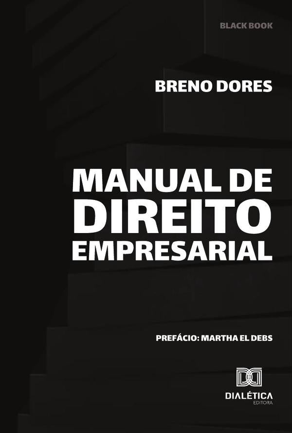 Manual De Direito Empresarial | Breno Dores