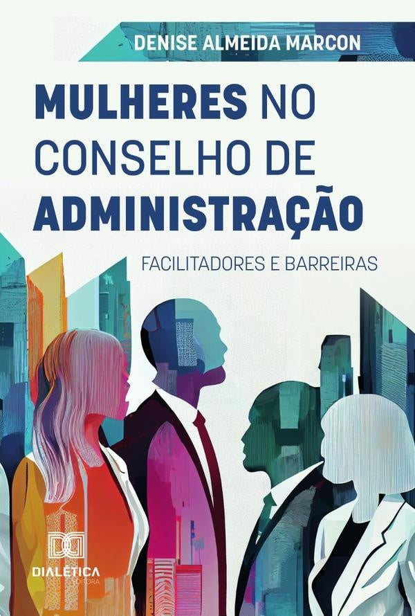 Mulheres No Conselho De Administração | Denise Almeida Marcon