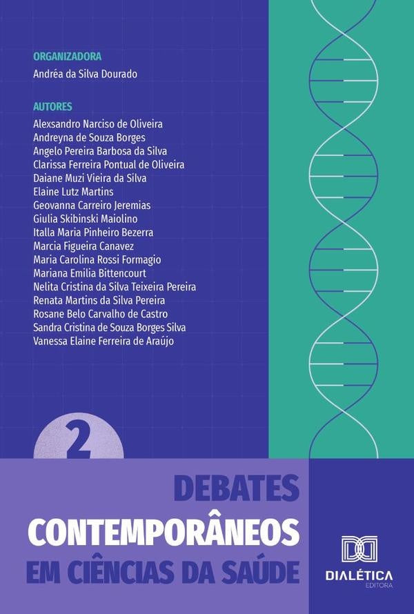 Debates Contemporâneos Em Ciências Da Saúde | Andréa Da Silva Dourado