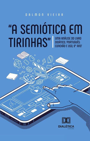 A Semiótica Em Tirinhas | Dalmon Vieira