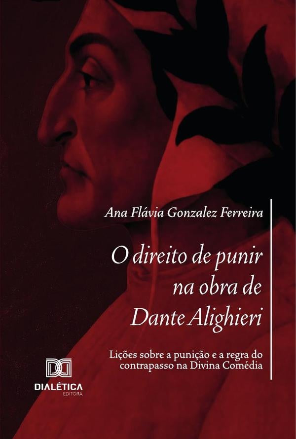 O Direito De Punir Na Obra De Dante Alighieri | Ana Flávia Gonzalez Ferreira