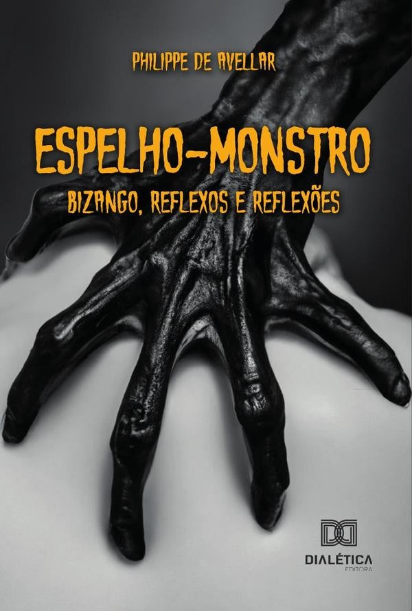 Espelho-Monstro | Philippe De Avellar