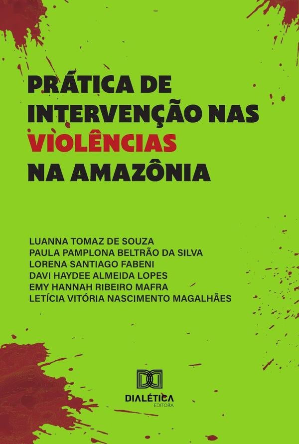 Prática De Intervenção Nas Violências Na Amazônia | Luanna Tomaz De Souza