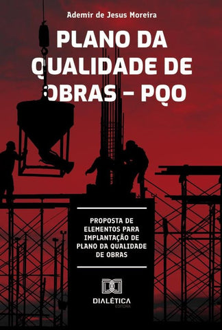 Plano Da Qualidade De Obras  Pqo | Ademir De Jesus Moreira