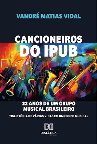 Cancioneiros Do Ipub | Vandré Matias Vidal