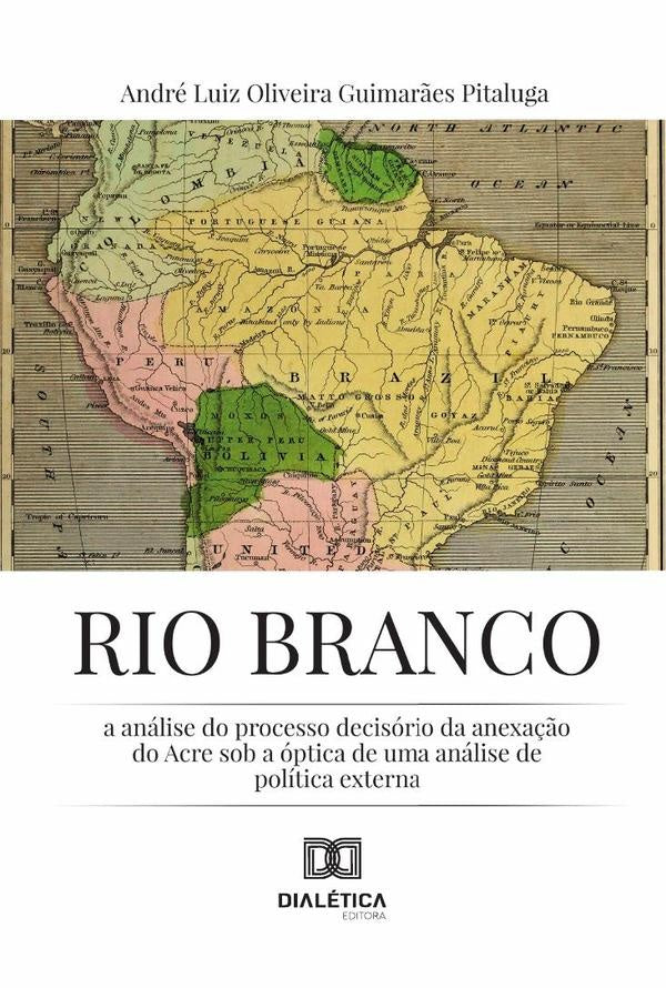 Rio Branco | André Luiz Oliveira Guimarães Pitaluga