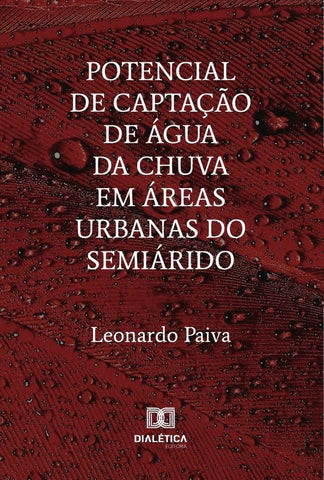 Potencial De Captação De Água Da Chuva Em Áreas Urbanas Do Semiárido | Leonardo Paiva