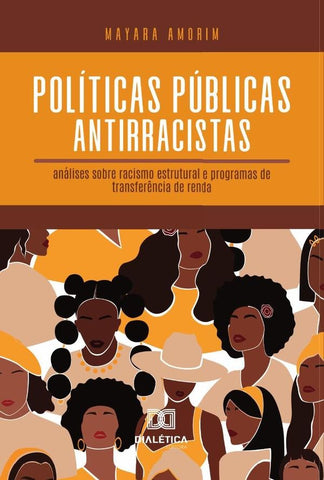 Políticas Públicas Antirracistas | Mayara Pereira Amorim