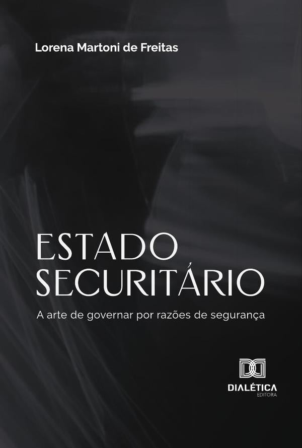 Estado Securitário | Lorena Martoni De Freitas