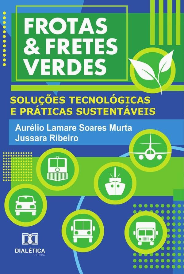 Frotas & Fretes Verdes | Ribeiro, Lamare Soares Murta