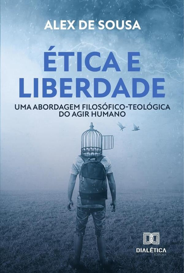 Ética E Liberdade | Alex De Sousa