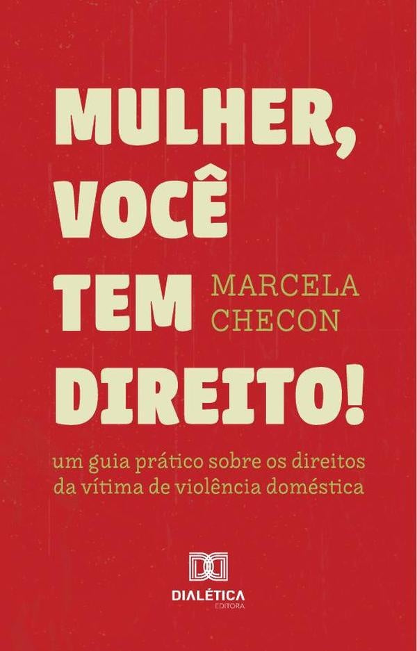 Mulher, Você Tem Direito | Marcela Cordeiro Checon